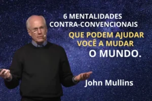 John Mullins, professor da London Business School e palestrante do TED, fala como se tornar um empreendedor de sucesso.
